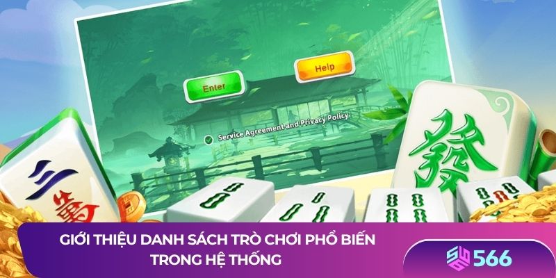 Giới thiệu danh sách trò chơi phổ biến trong hệ thống
